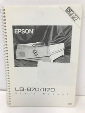 EPSON LQ-870 LQ-1170 LQ-870/1170 PRINTER USER'S GUIDE MANUAL