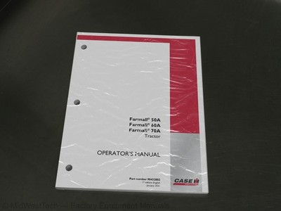 Case Farmall 50A,  60A, 70A Tractor Operators Manual Owners Book
