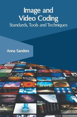 Anna Sanders | Image and Video Coding | Buch | Englisch (2019) | Gebunden