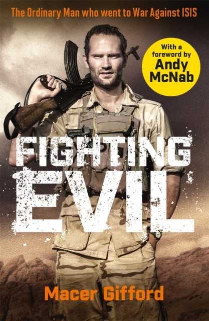 Fighting Evil by Macer Gifford (Paperback Book)