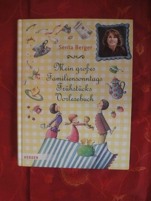 SENTA BERGER MEIN GROßES FAMILIENSONNTAGS  FRÜHSTÜCKS VORLESE BUCH  HARD COVER !