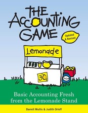 The Accounting Game: Learn the Basics of Financial Accounting - As Easy as R...