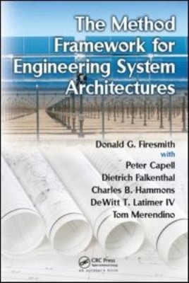 The Method Framework for Engineering System Architectures Hardcov
