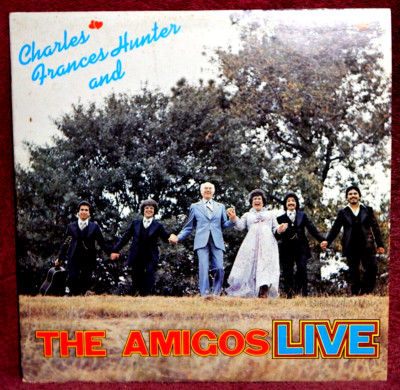 Charles Frances Hunter and The Amigos Live LP PLAY GRADED FULLY TESTED