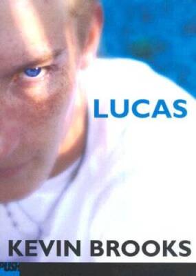 Lucas - Paperback By Brooks, Kevin - GOOD