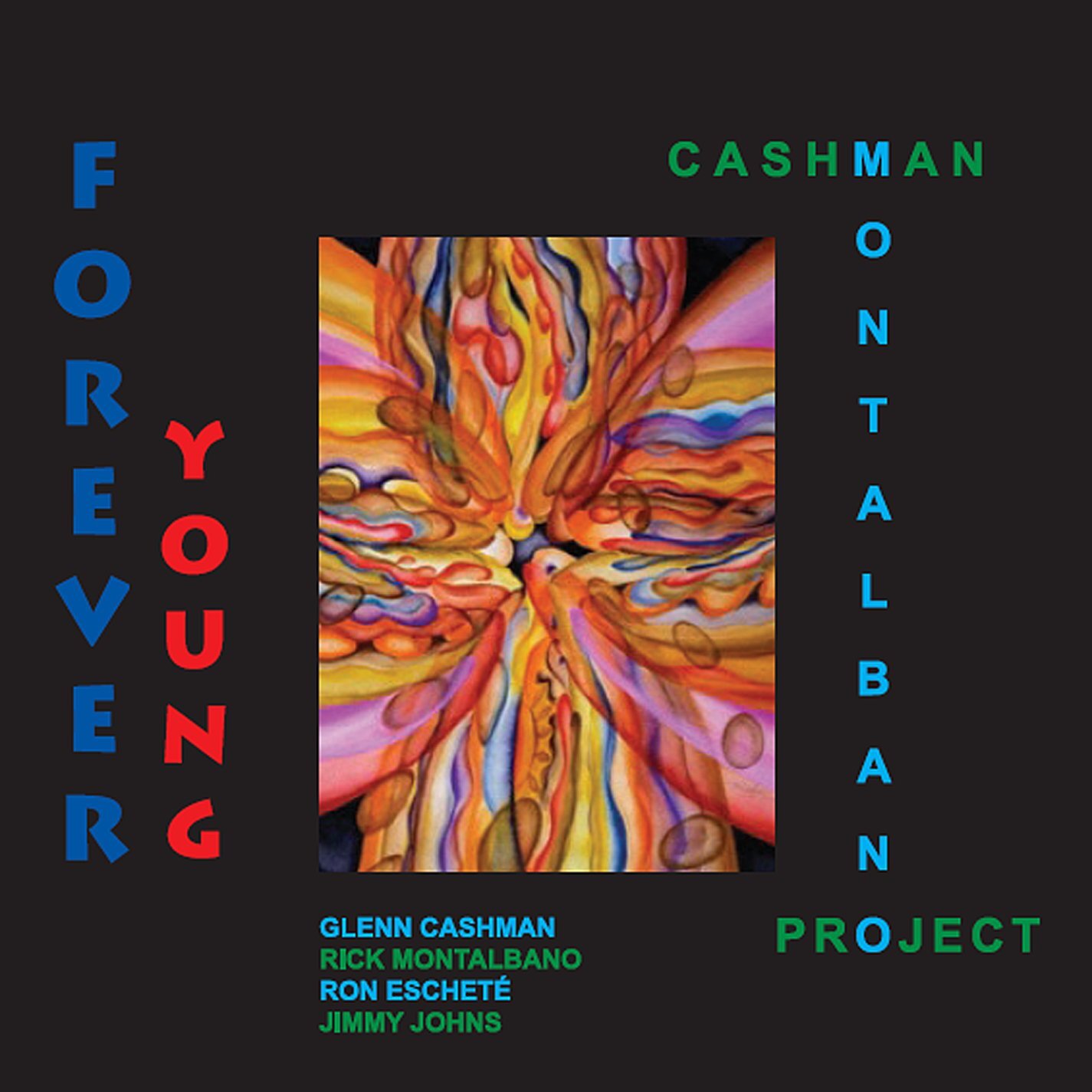 Cashman-Montalbano Project Forever Young (CD)