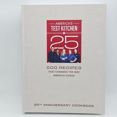 America's Test Kitchen 25th Anniversary Cookbook 500 Recipes 