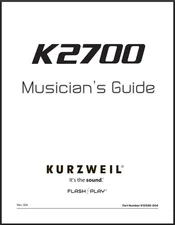 Kurzweil K2700 Musician's Guide (2024) Manual: 419 Pages, Coil Bound, Full Color