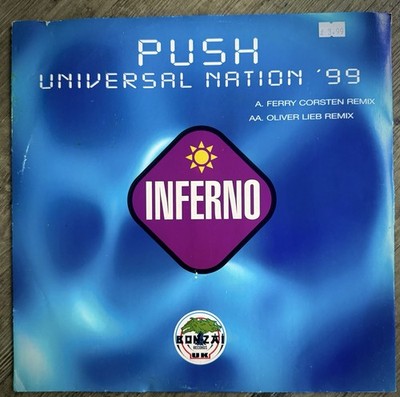 Push - Universal Nation 99 **TRANCE ANTHEM** 1999 - 12'' Vinyl (Bonzai / Inferno)