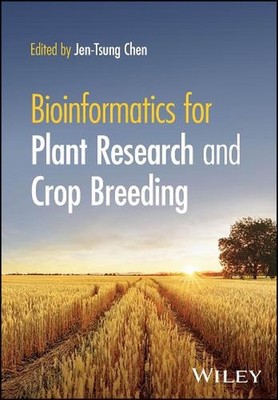 Bioinformatics for Plant Research and Crop Breeding by Jen-Tsung Chen (English)