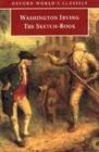 Oxford World's Classics: The Sketch-Book of Geoffrey Crayon, Gent by Washington Irving (1998, UK-Paperback)