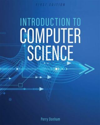 Introduction to Computer Science by Donham, Perry, Brand New, Free shipping i...