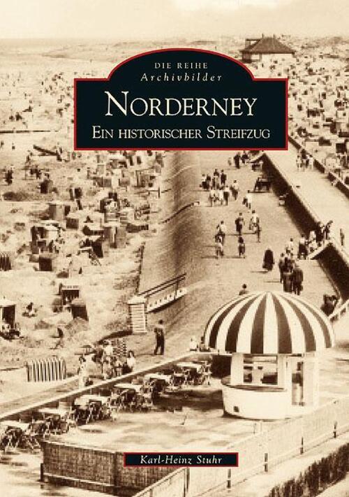 Thumbnail - Norderney | Karl-heinz Stuhr | Buch | Sutton Archivbilder | 128 S. |