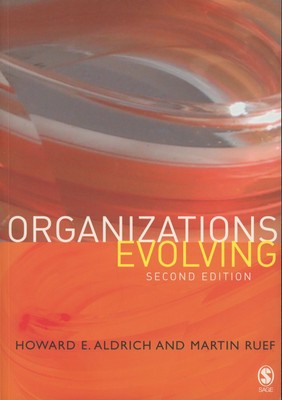 Howard Aldrich / Organizations Evolving 2006 2nd edition