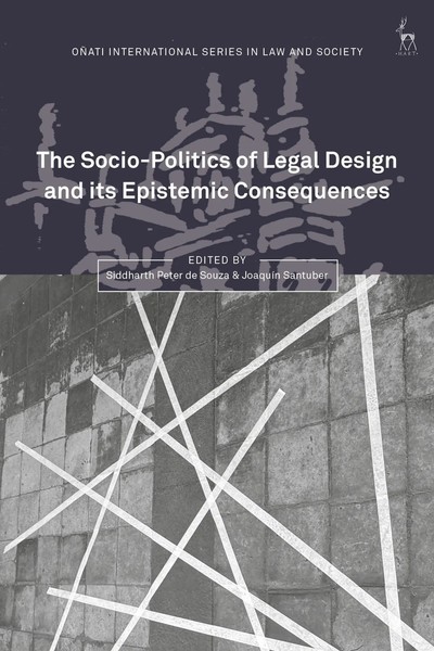 Siddharth Peter De Souza (U. A.) | The Socio-Politics Of Legal Design And Its...-image