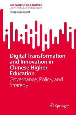 Hongmei Sziegat | Digital Transformation and Innovation in Chinese Higher...