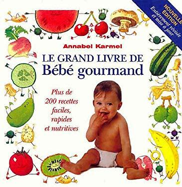 Grand Livre De Bebe Gourmand Annabel Karmel Ebay