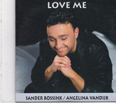 Sander Bossink/Angelina Van Dijk-Love Me cd single