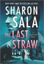 The Last Straw (The Jigsaw Files) - Mass Market Paperback By Sala, Sharon - GOOD