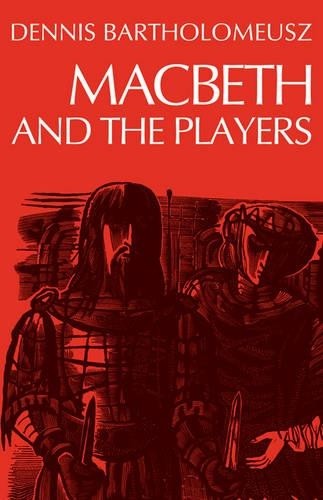 Macbeth and the Players - 9780521293228