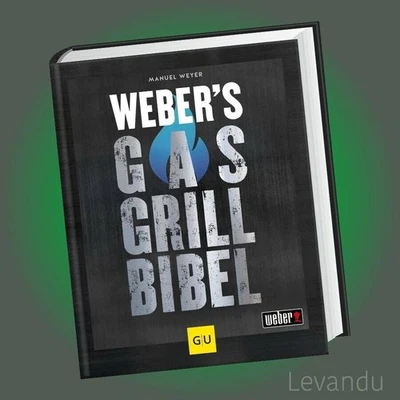 Weber's Gasgrillbibel | Manuel Weyer | Grillbuch - 250 BBQ-Rezepte - Gasgrill - Bild 1 von 4
