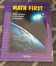 Math First: Math Practice in the World of Science - Book by Options Publishing