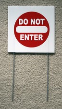 DO NOT ENTER  8" x 8" Plastic Coroplast Sign with Stake
