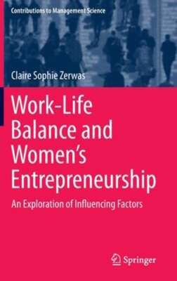 Work-Life Balance and Women's Entrepreneurship: An Exploration of Influencing