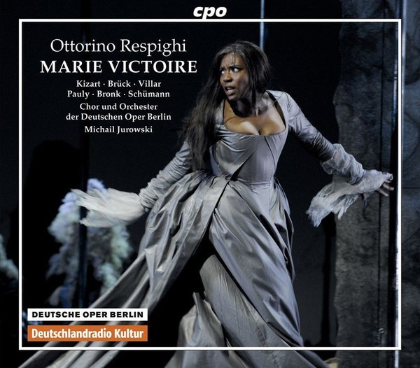 Ottorino Respighi (1879-1936): Marie Victoire - Cpo - (Cd / M)-image