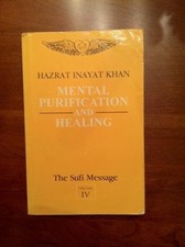 Mental Purification and Healing (The Sufi Mes...