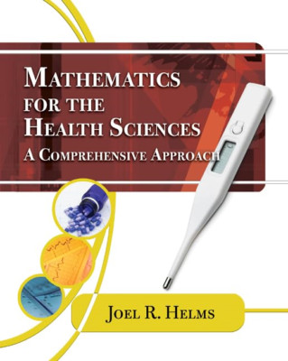 Mathematics for Health Science: A Comprehensive Approac - Paperback NEW  2009-04