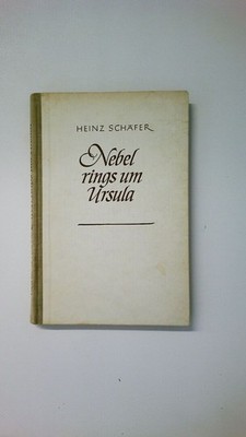 70411 Heinz Schäfer NEBEL RINGS UM URSULA HC