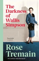 Rose Tremain | The Darkness Of Wallis Simpson | Taschenbuch | Englisch (2006)
