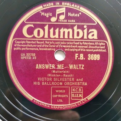 Victor Silvester Orch.'' Answer Me/Hush-A-Bye'' (1954) 78rpm 10'' COL FB 3699 EX+