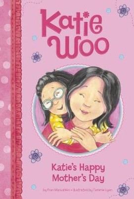 Katies Happy Mothers Day (Katie Woo) - Paperback By Manushkin, Fran - GOOD