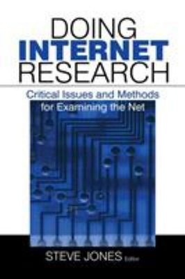 Doing Internet Research : Critical Issues and Methods for Examini