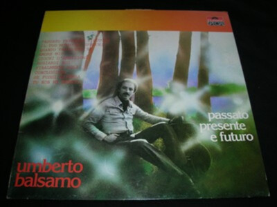 UMBERTO BALSAMO - Vergangenheit Gegenwart und Zukunft - LP MINT