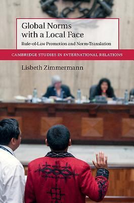 Global Norms with a Local Face Rule-of-Law Promotion and Norm Translation