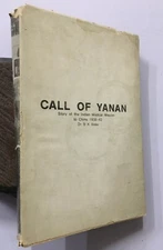 Basu, B.K. (Dr): Call Of Yanan. Story Indian Medical Mission To China. 1986.418p