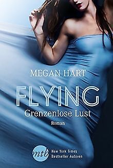 Flying - Grenzenlose Lust de Hart, Megan | Livre | état acceptable - Photo 1/1