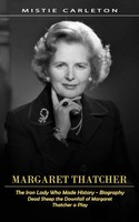 Mistie Carleton | Margaret Thatcher | Taschenbuch | Englisch (2022)