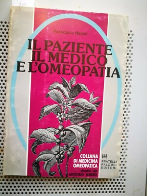 ESOTERISMO - IL PAZIENTE IL MEDICO E L'OMEOPATIA