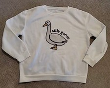 Silly Goose Sweatshirt, Funny Goose Crewneck Sweatshirt Size XL A122