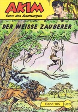 Akim Sohn des Dschungels Nr 105 Der weisse Zauberer Nostalgiker Verlag neu