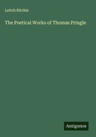 Leitch Ritchie | The Poetical Works Of Thomas Pringle | Buch | Englisch (2025)