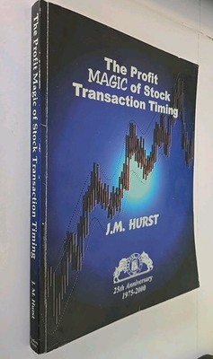 The Profit Magic of Stock Transaction Timing Hurst, J.M. 25th