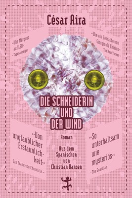 Die Schneiderin und der Wind | César Aira | Deutsch | Buch | 138 S. | 2017