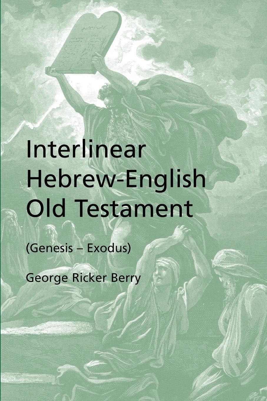 Thumbnail - George Ricker Berry | Interlinear Hebrew-english Old Testament