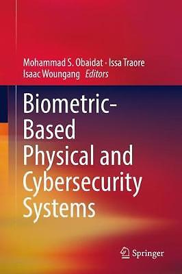 Biometric-Based Physical and Cybersecurity Systems - 9783319987330