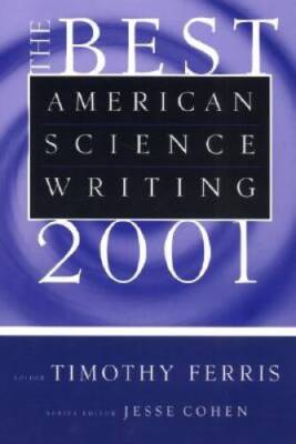The Best American Science Writing 2001 (Best American Science Writing) - GOOD